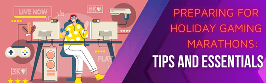 Preparing for Holiday Gaming Marathons: Tips and Essentials - Throne Boss Australia